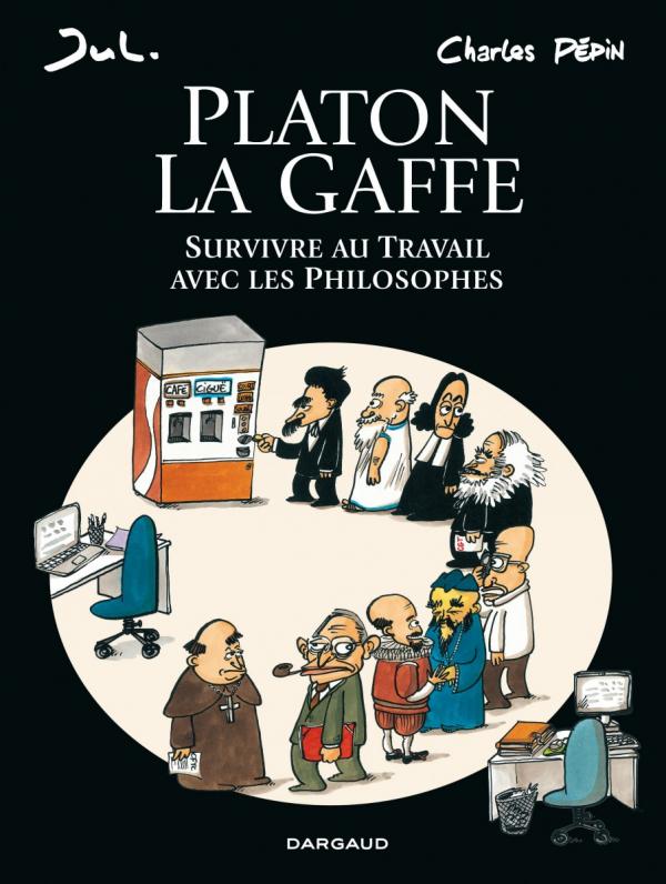 PLATON LA GAFFE - TOME 0 - PLATON LA GAFFE