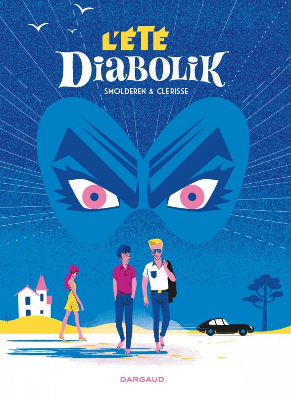 L'ETE DIABOLIK - TOME 0 - L'ETE DIABOLIK