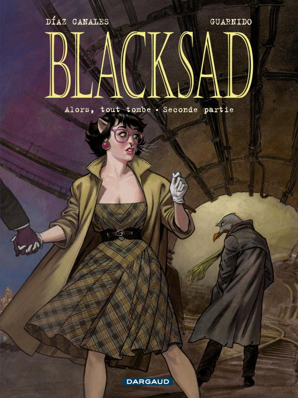 BLACKSAD - TOME 7 - ALORS, TOUT TOMBE. SECONDE PARTIE