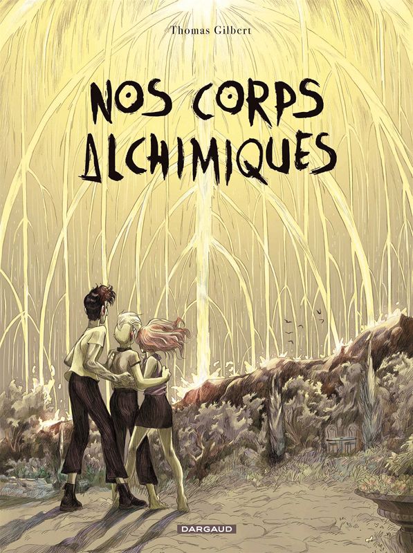 NOS CORPS ALCHIMIQUES