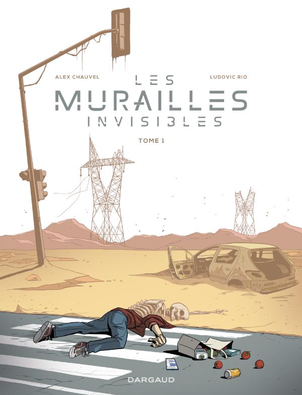 LES MURAILLES INVISIBLES - TOME 1