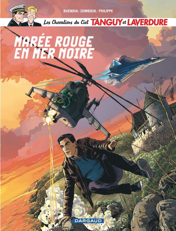 LES CHEVALIERS DU CIEL TANGUY ET LAVERDURE - TOME 11 - MAREE ROUGE EN MER NOIRE