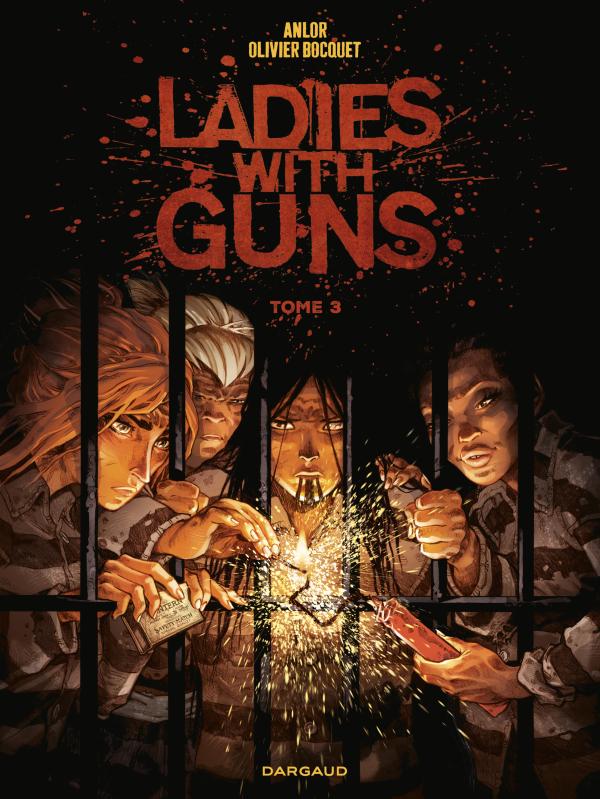 LADIES WITH GUNS - TOME 3