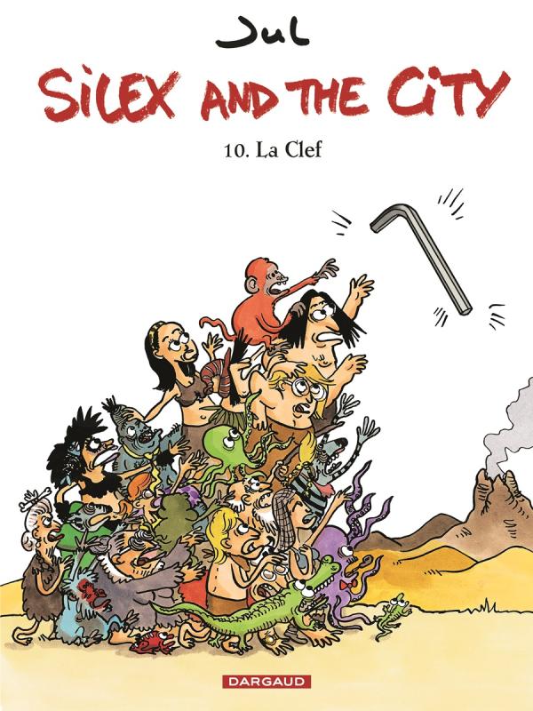 SILEX AND THE CITY - TOME 10 - LA CLEF