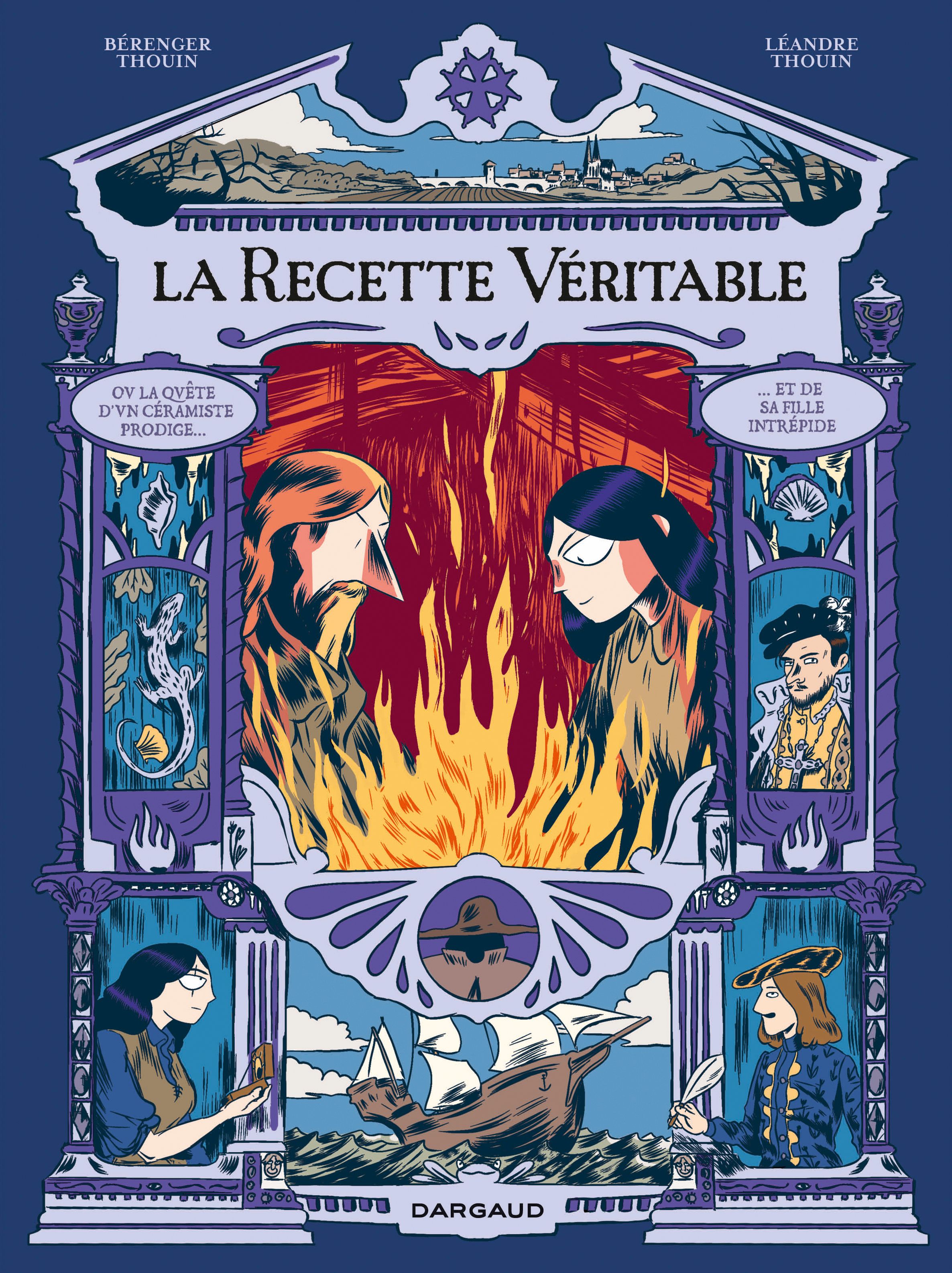 LA RECETTE VERITABLE - LA RECETTE VERITABLE : LA QUETE D UN CERAMISTE PRODIGE ET DE SA FILLE INTREPI
