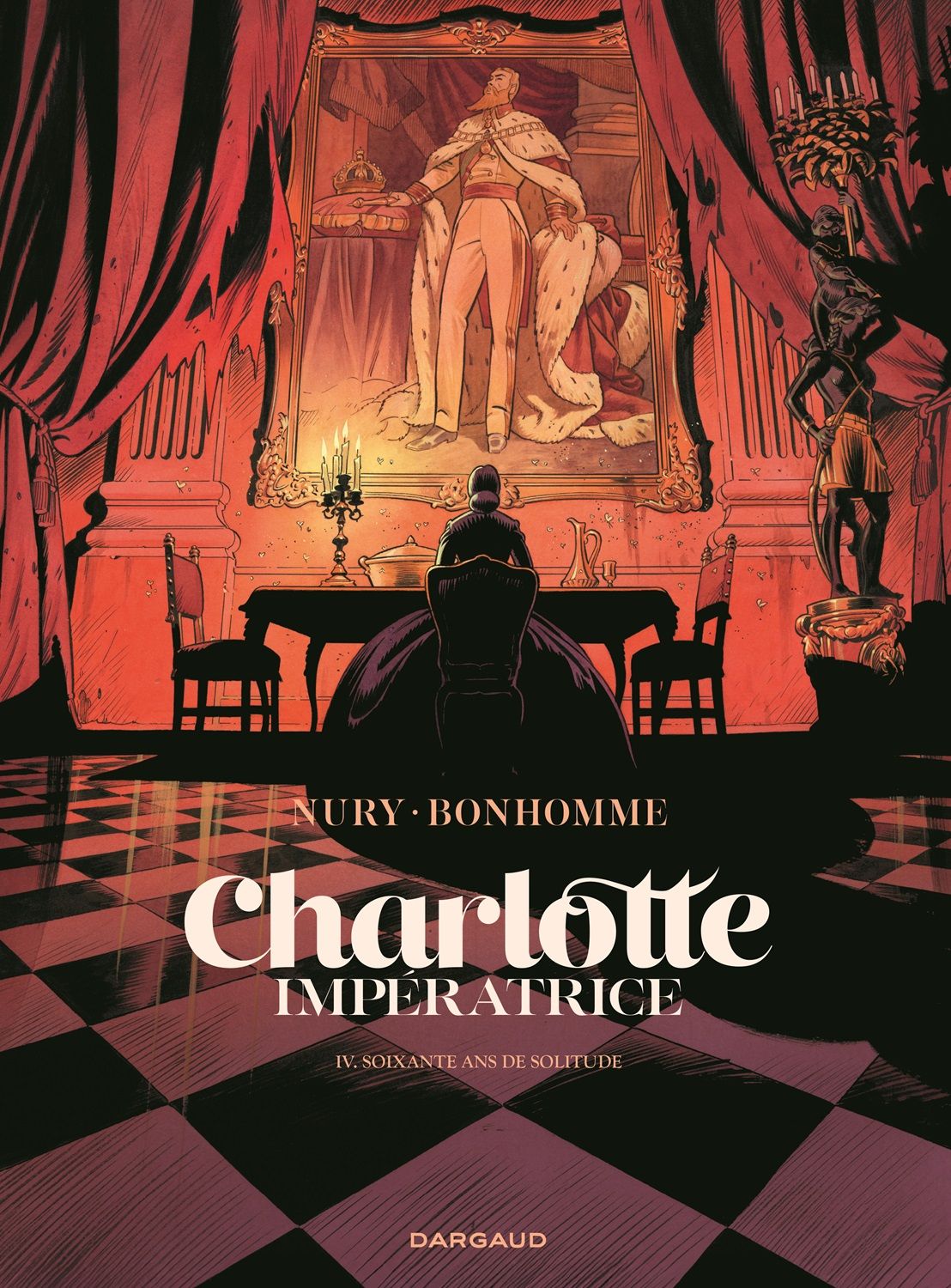 CHARLOTTE IMPERATRICE - TOME 4 - 60 ANS DE SOLITUDE