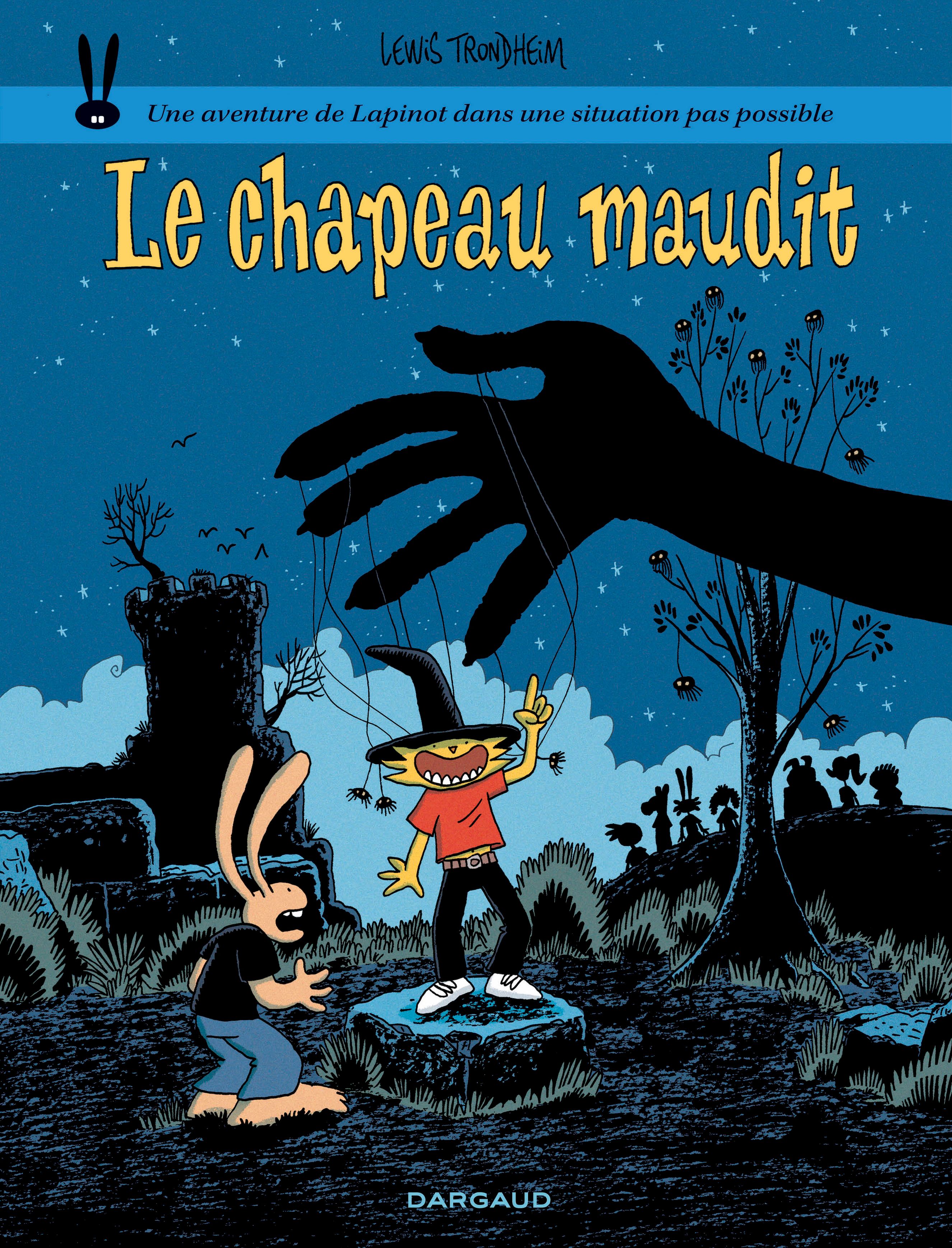 LES AVENTURES DE LAPINOT - TOME 17 - LE CHAPEAU MAUDIT