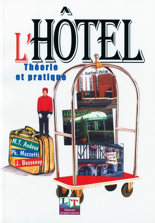 L'HOTEL : THEORIE ET PRATIQUE BAC TECHNO HOTELLERIE (2000) - MANUEL ELEVE