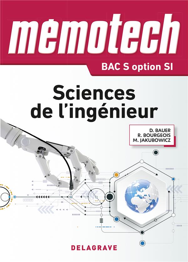 MEMOTECH SCIENCES DE L'INGENIEUR 1RE, TLE BAC S CPGE (2017) - REFERENCE