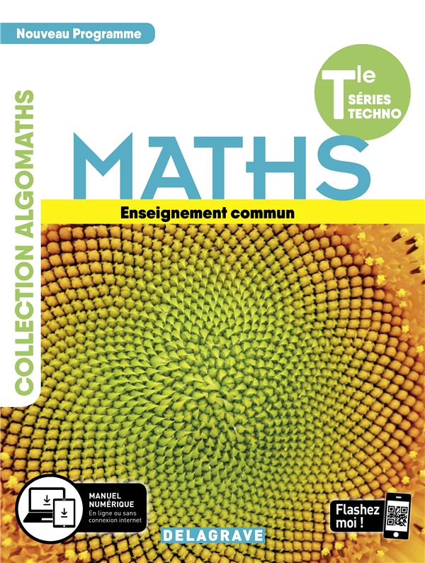 MATHEMATIQUES TLE TRONC COMMUN STMG/STI2D/STL/ST2S/STHR (2020) - MANUEL ELEVE