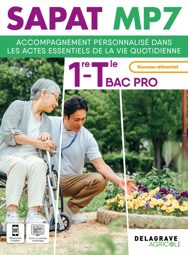 SAPAT - MP 7 - ACCOMPAGNEMENT PERSONNALISE DANS LES ACTES ESSENTIELS DE LA VIE QUOTIDIENNE 1RE TLE B