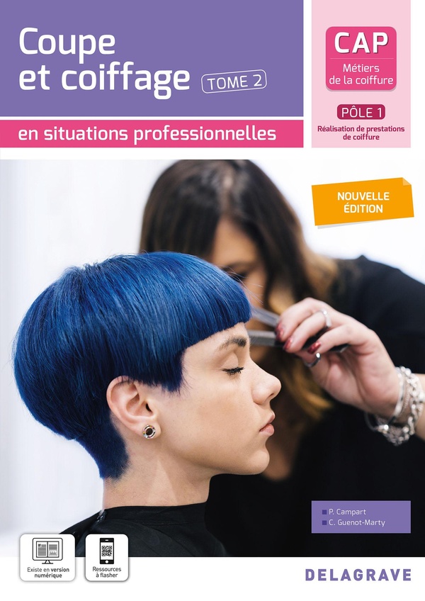 EN SITUATIONS PROFESSIONNELLES COUPE ET COIFFAGE - POLE 1 T2 - CAP METIERS DE LA COIFFURE (2025) - P