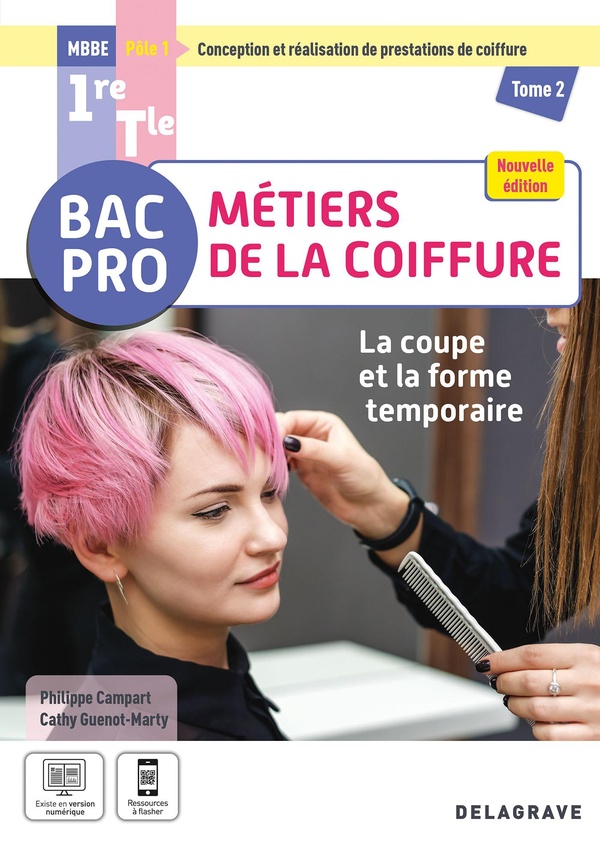 LA COUPE ET LA FORME TEMPORAIRE - POLE 1 - TOME 2 - 1RE, TLE BAC PRO METIERS DE LA COIFFURE (2025) -