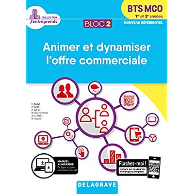 BLOC 2 - ANIMER ET DYNAMISER L'OFFRE COMMERCIALE 1RE ET 2E ANNEES BTS MCO (2019) - POCHETTE ELEVE