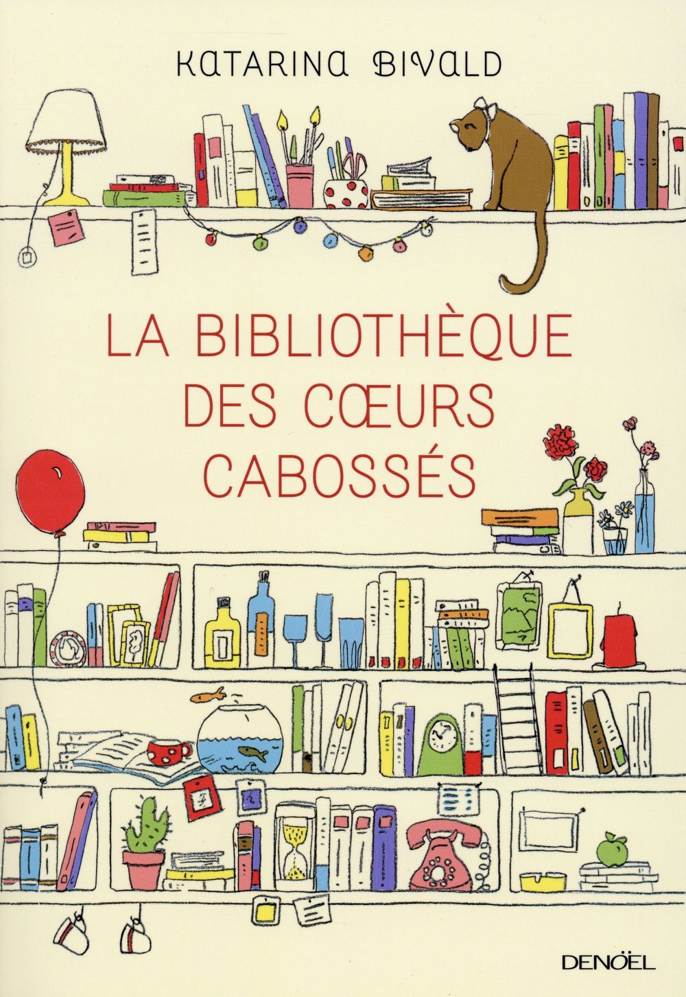 LA BIBLIOTHEQUE DES COEURS CABOSSES