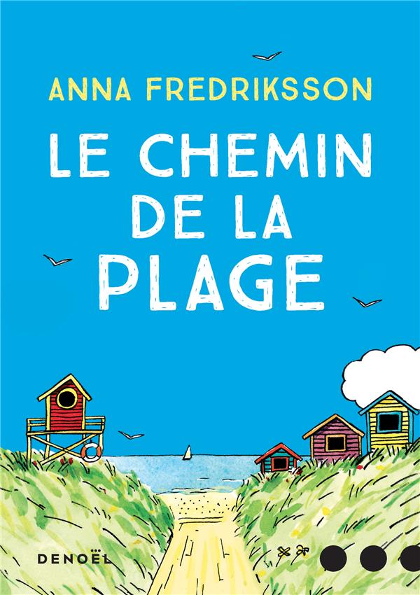 LE CHEMIN DE LA PLAGE