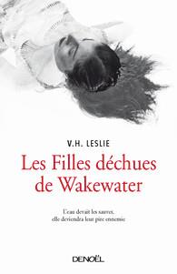 LES FILLES DECHUES DE WAKEWATER