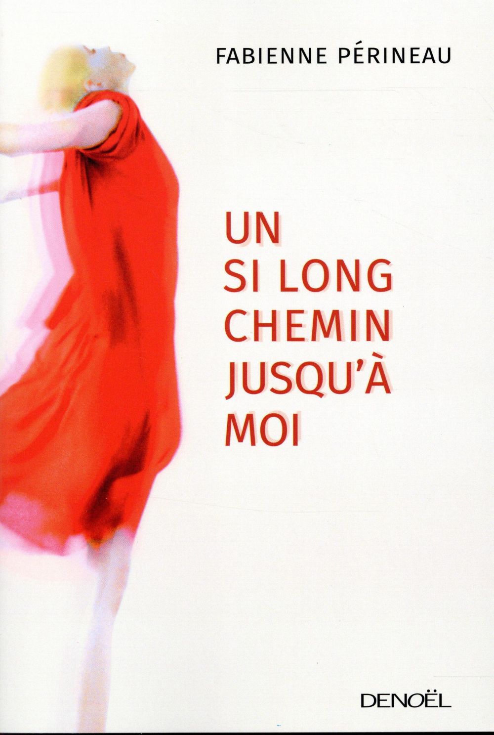 UN SI LONG CHEMIN JUSQU'A MOI