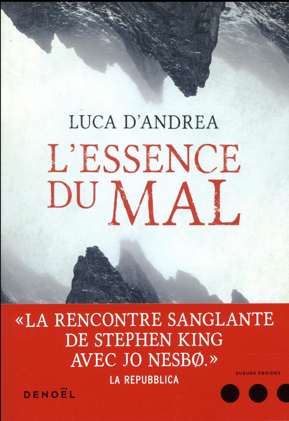 L'ESSENCE DU MAL