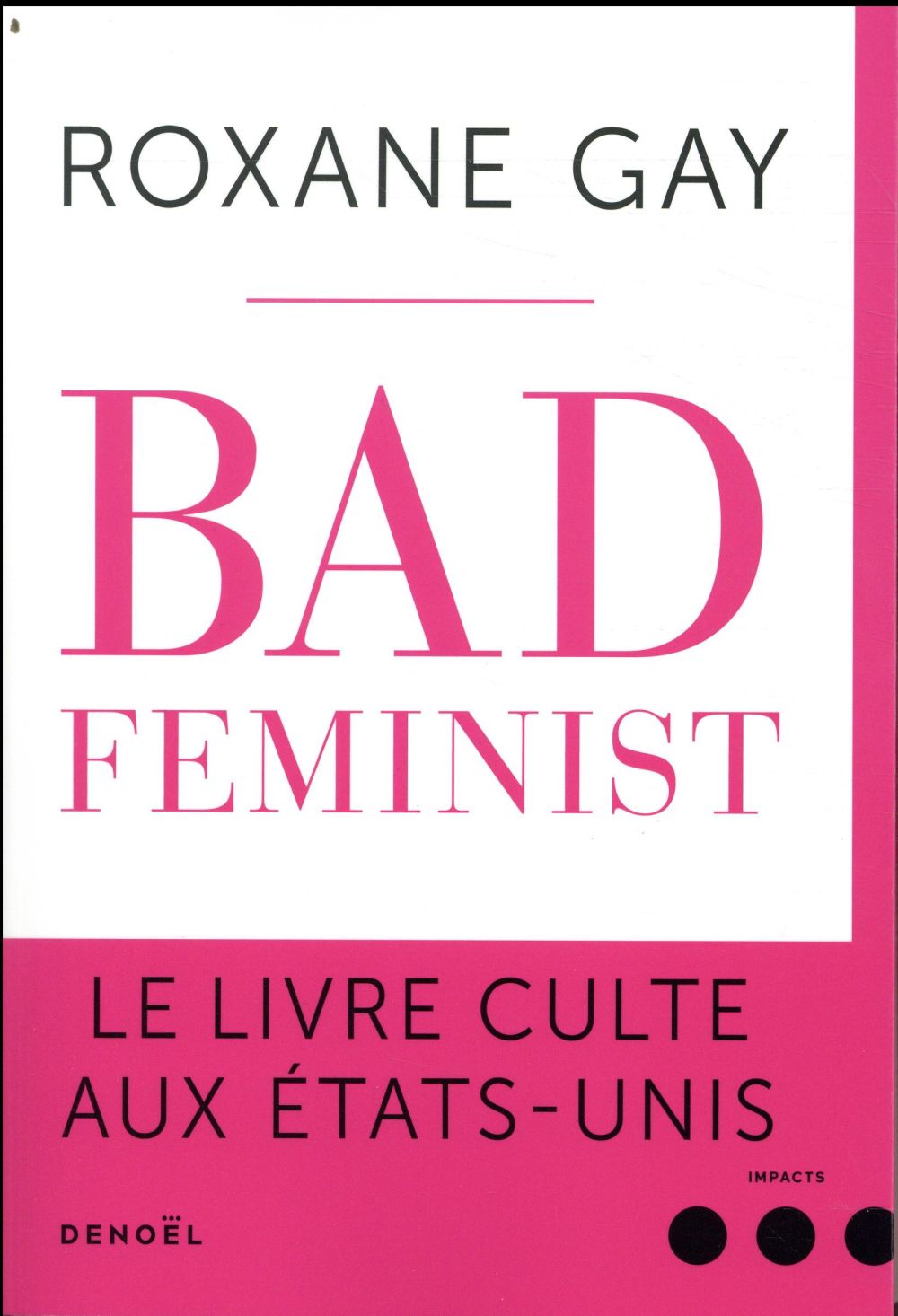 BAD FEMINIST