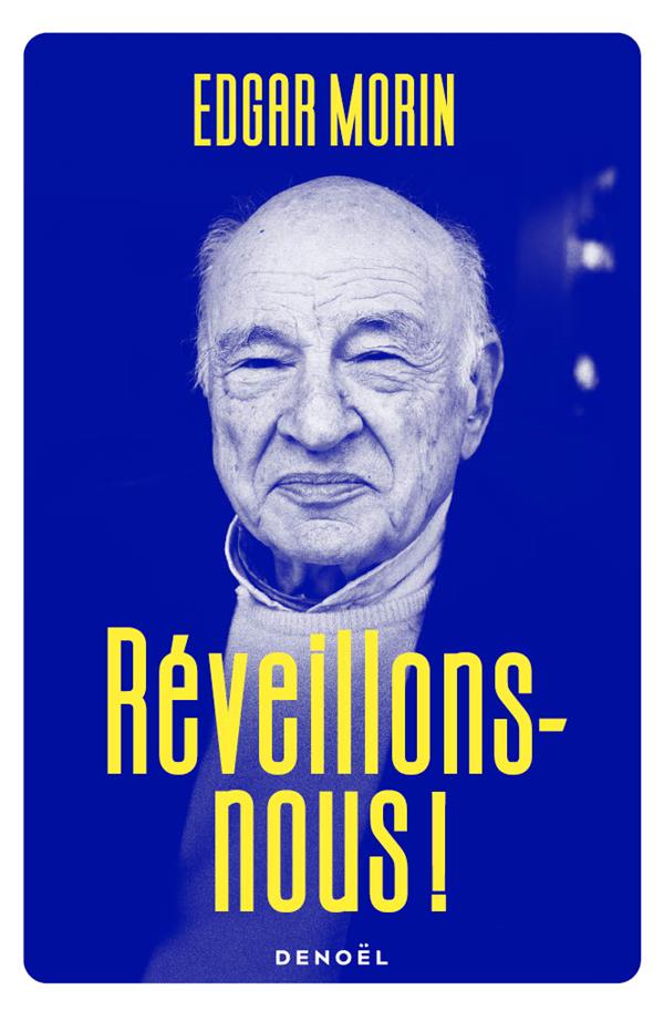 REVEILLONS-NOUS !