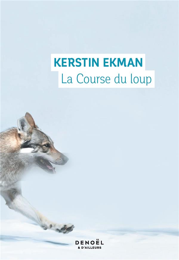 LA COURSE DU LOUP