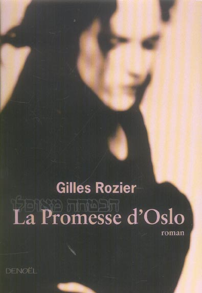 LA PROMESSE D'OSLO