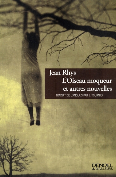 L'OISEAU MOQUEUR ET AUTRES NOUVELLES