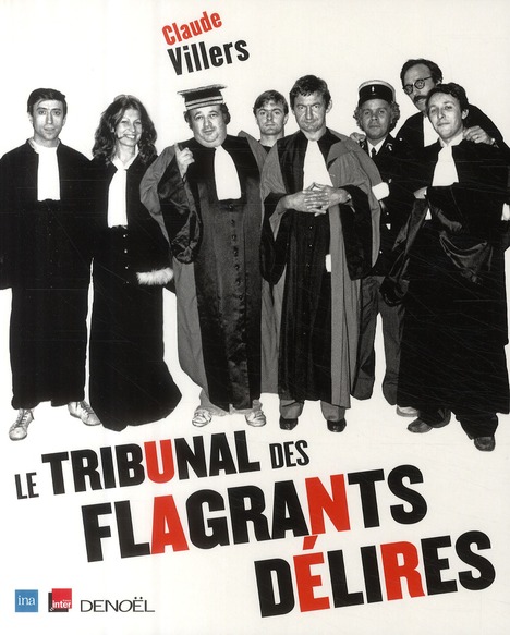 LE TRIBUNAL DES FLAGRANTS DELIRES