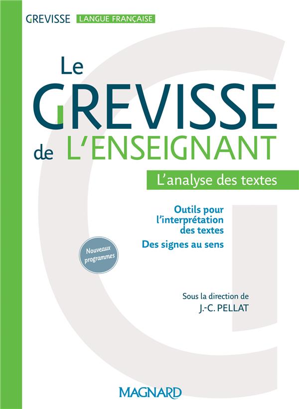 LE GREVISSE DE L'ENSEIGNANT - L'ANALYSE DES TEXTES