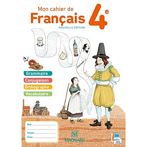 MON CAHIER DE FRANCAIS 4E (2015) - CAHIER ELEVE