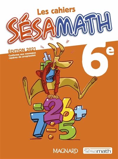 SESAMATH 6E (2021) - CAHIER ELEVE