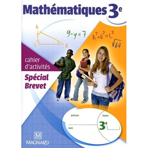 CAHIER MATHS 3E (2012) - SPECIAL BREVET