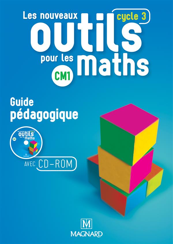 LES NOUVEAUX OUTILS POUR LES MATHS CM1 (2016) - GUIDE PEDAGOGIQUE AVEC CD-ROM