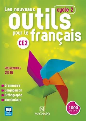 LES NOUVEAUX OUTILS POUR LE FRANCAIS CE2 (2016) - MANUEL DE L'ELEVE