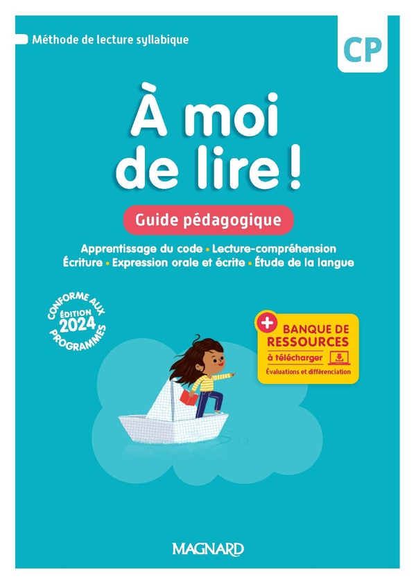 A MOI DE LIRE ! CP (2024) - GUIDE PEDAGOGIQUE + BANQUE DE RESSOURCES