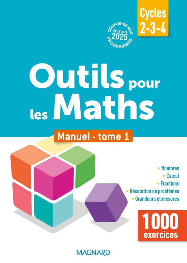OUTILS POUR LES MATHS - MANUEL DE L'ELEVE - REMEDIATION ULIS, SEGPA, RASED, UPE2A (2025)  TOME 1