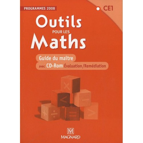 OUTILS POUR LES MATHS CE1 (2012) - GUIDE DU MAITRE AVEC CD-ROM
