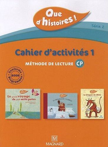 QUE D'HISTOIRES ! CP - SERIE 2 (2010) - CAHIER 1 (PERIODES 1, 2 ET 3) + MEMO DES SONS