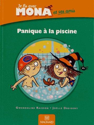 JE LIS AVEC MONA ET SES AMIS CP - ALBUM : PANIQUE A LA PISCINE