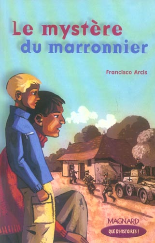 QUE D'HISTOIRES ! CM2 (2005) - MODULE 1 - LE MYSTERE DU MARRONNIER - LIVRE DE JEUNESSE