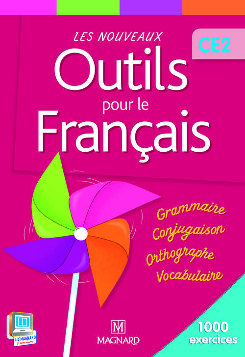 LES NOUVEAUX OUTILS POUR LE FRANCAIS CE2 (2013) - LIVRE DE L'ELEVE