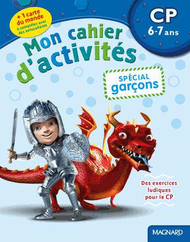 MON CAHIER D'ACTIVITES SPECIAL GARCONS CP 6/7 ANS