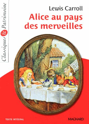 ALICE AU PAYS DES MERVEILLES - CLASSIQUES ET PATRIMOINE