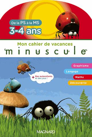 CAHIER DE VACANCES MINUSCULE - PS/MS