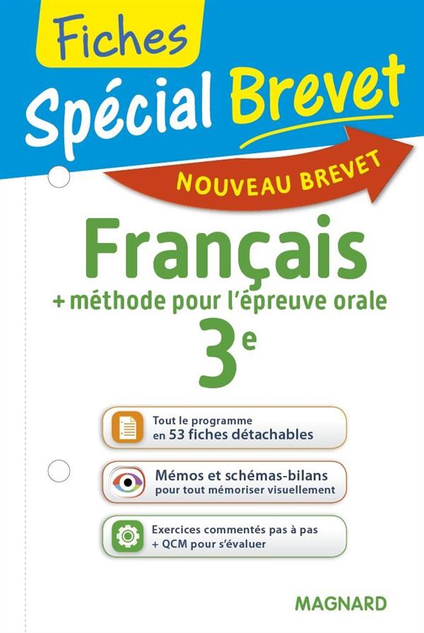 SPECIAL BREVET FICHES FRANCAIS 3E - TOUT LE PROGRAMME EN 53 FICHES, MEMOS, SCHEMAS-BILANS, EXERCICES
