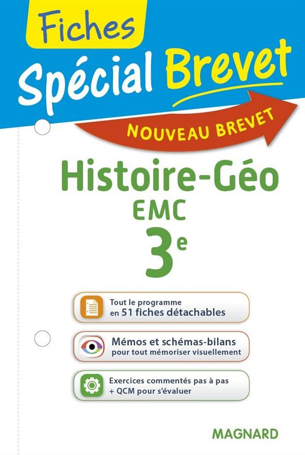 SPECIAL BREVET FICHES HISTOIRE-GEOGRAPHIE-EMC 3E - TOUT LE PROGRAMME EN 51 FICHES, MEMOS, SCHEMAS-BI