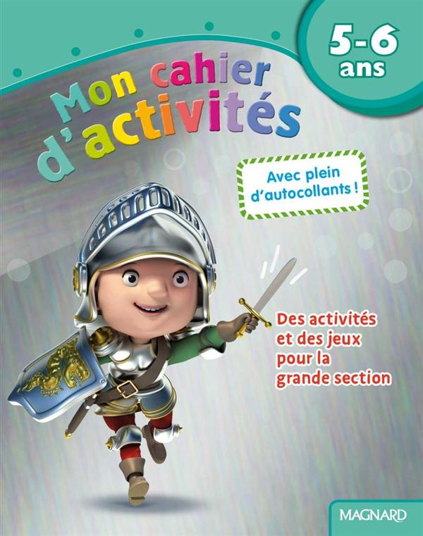 MON CAHIER D'ACTIVITES 5-6 ANS - CHEVALIER