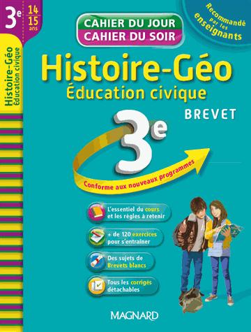 CAHIER DU JOUR / CAHIER DU SOIR - HISTOIRE-GEOGRAPHIE, EDUCATION CIVIQUE 3E