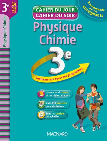 CAHIER DU JOUR / CAHIER DU SOIR - PHYSIQUE-CHIMIE 3E